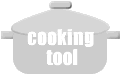 cooking tool